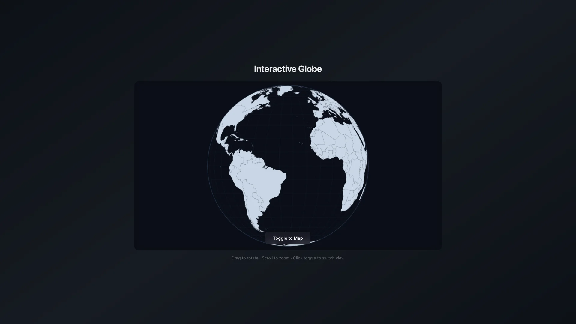 Interactive Globe in 3D orthographic projection showing Americas and Atlantic with minimal dark UI and Toggle to Map button